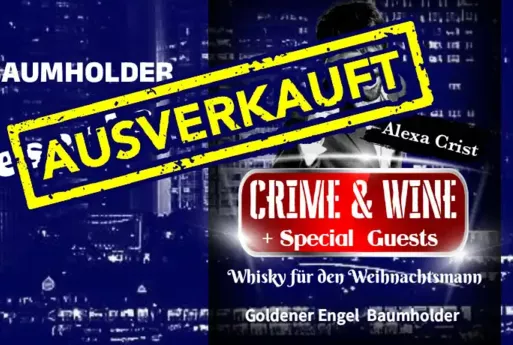 Crime & Wine: "Whisky für den Weihnachtsmann" (Krimilesung und Weinverkostung) +++ ausverkauft +++